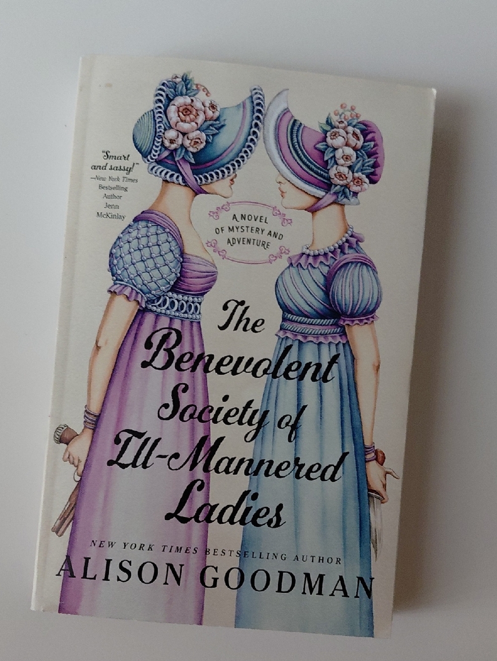 The Benevolent Society of Ill-Mannered Ladies by Alison Goodman